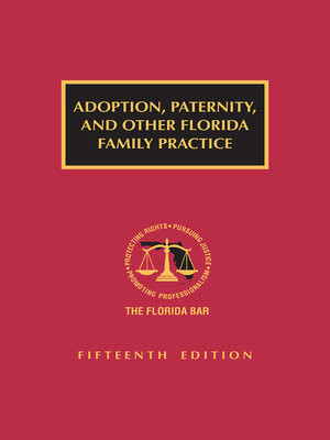 cover image of Adoption, Paternity, And Other Florida Family Practice